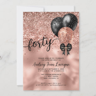 Black Rose Gold Balloon Bow Glitter 40th Birthday Invitation