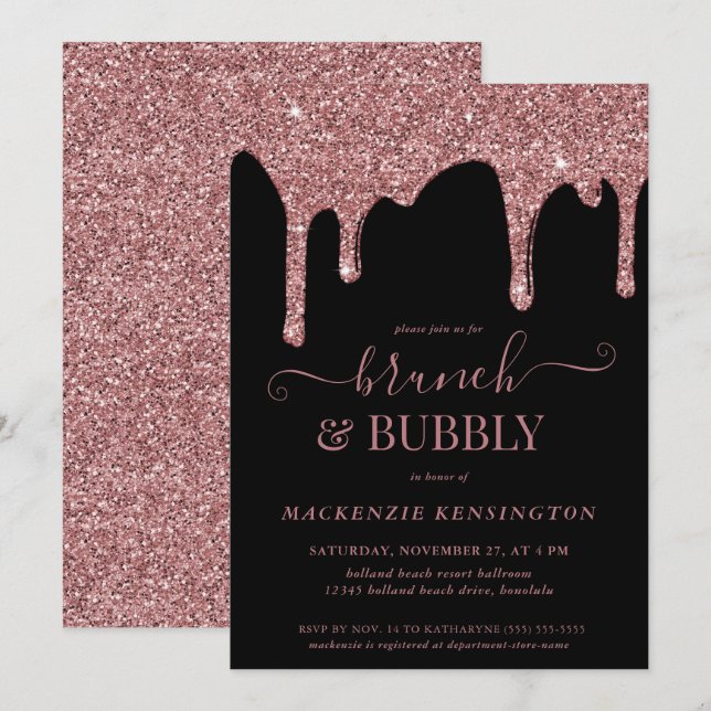 Black Rose Gold Glitter Drips Brunch Bubbly Invitation (Front/Back)