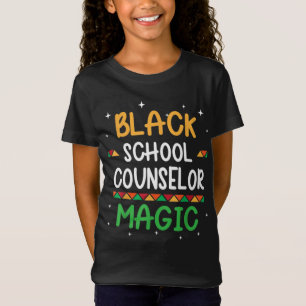 Black School Counsellor Magic Black history Month  T-Shirt