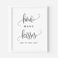 Black Script How Many Kisses Are In The Jar