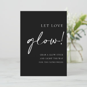 Black Script Let Love Glow Wedding Sign Menu