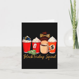 Black Shopng Friday Squad Coffee C Coffee Lover Card