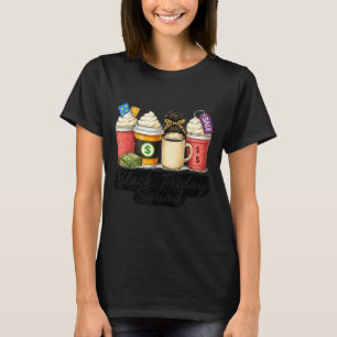 Black Shopng Friday Squad Coffee C Coffee Lovers T-Shirt