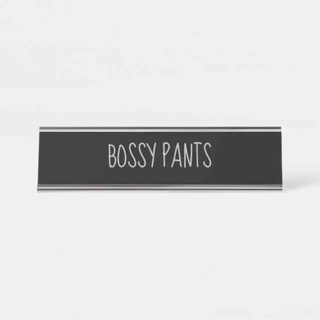 Black Silver 'Bossy Pants' Funny Pun Desk Name Plate (Front)