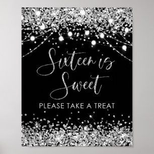 Black Silver Sweet Sixteen is Sweet Treat Sign