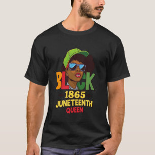 Black Since 1865 juneteenth Queen for women girls T-Shirt