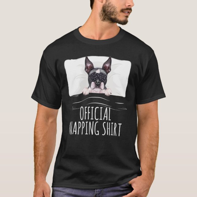 Black Sleep Mask Boston Terrier Official Napping T-Shirt (Front)
