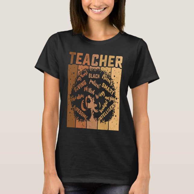 Black Smart Teacher Afro Love Melanin African Amer T-Shirt (Front)