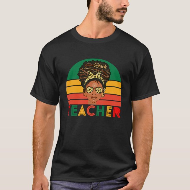 Black Smart Teacher Afro Love Melanin African Amer T-Shirt (Front)