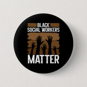 Black Social Worker African American Black History 6 Cm Round Badge