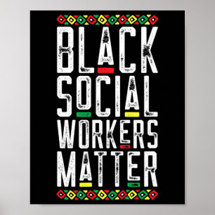 Black Social Workers Problem African American Live Poster