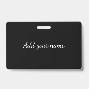 Black solid add name text message here throw pillo ID badge