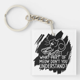 Black Splash Funny Cat Quote Key Ring