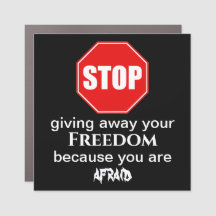 Black Stop Giving Away Your Freedom Car Magnet