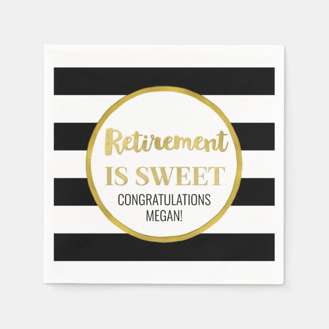 Black Stripes Gold Retirement is Sweet Napkin (Front)