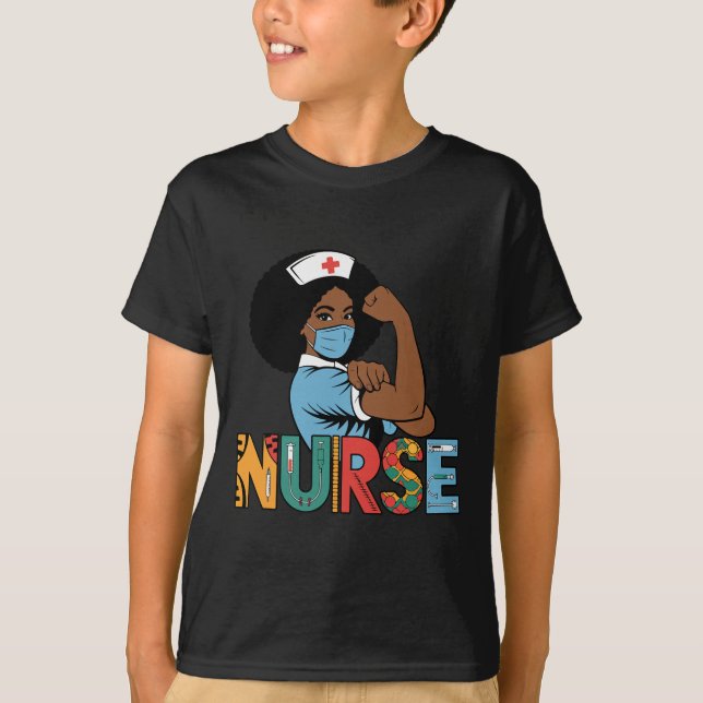 Black Strong Nurse Afro Girl Melanin African Ameri T-Shirt (Front)