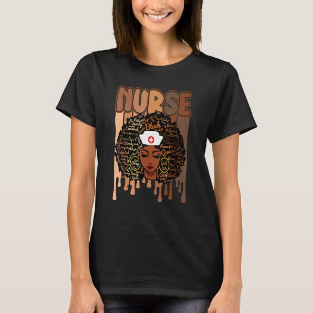 Black Strong Nurse Afro Love Melanin African Ameri T-Shirt (Front)