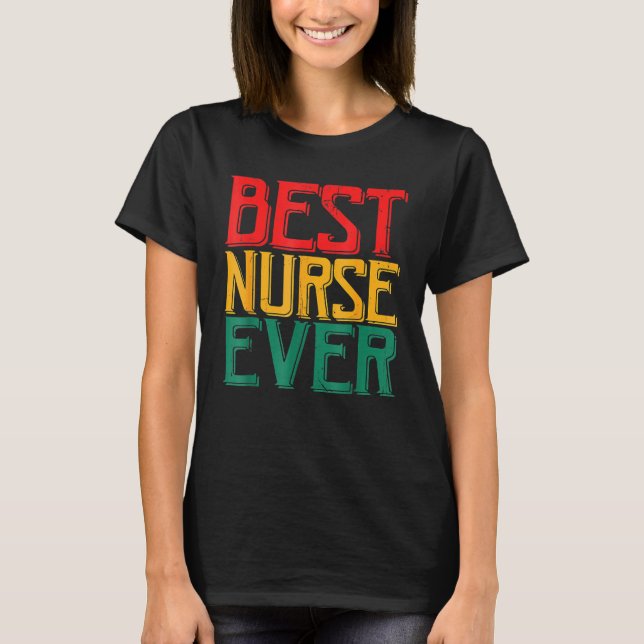 Black Strong Nurse Afro Love Melanin African Ameri T-Shirt (Front)