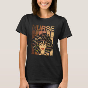Black Strong Nurse Afro Love Melanin African Ameri T-Shirt