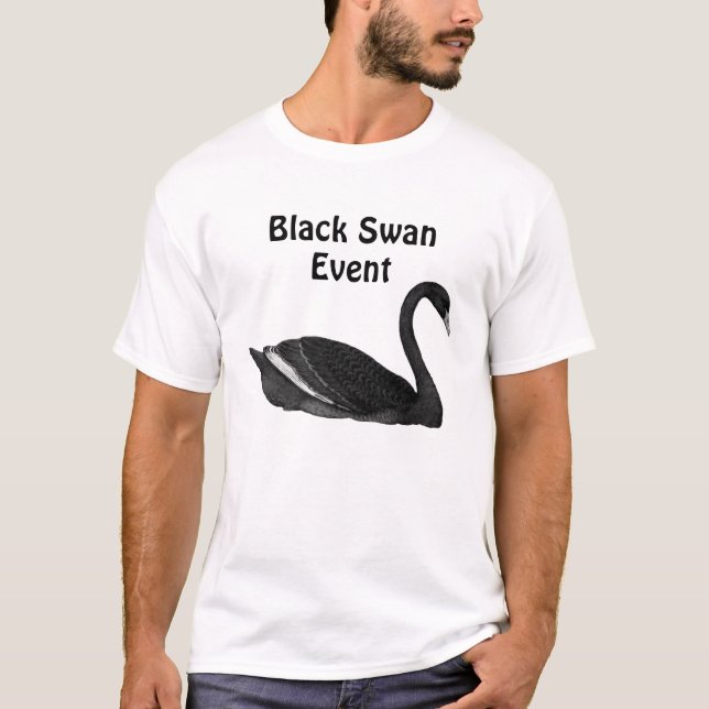 Black Swan Event T-Shirt (Front)