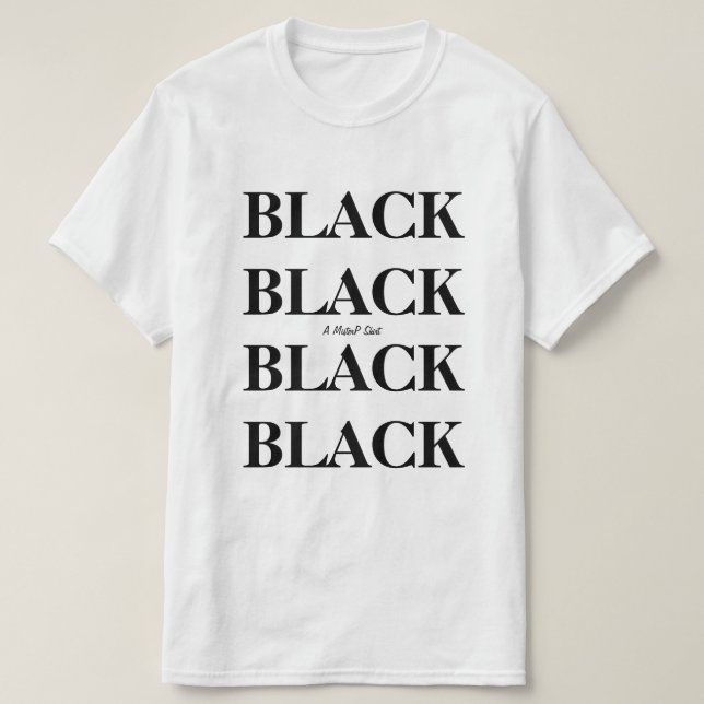 Black T-Shirt (2 sided) - A MisterP Shirt (Design Front)