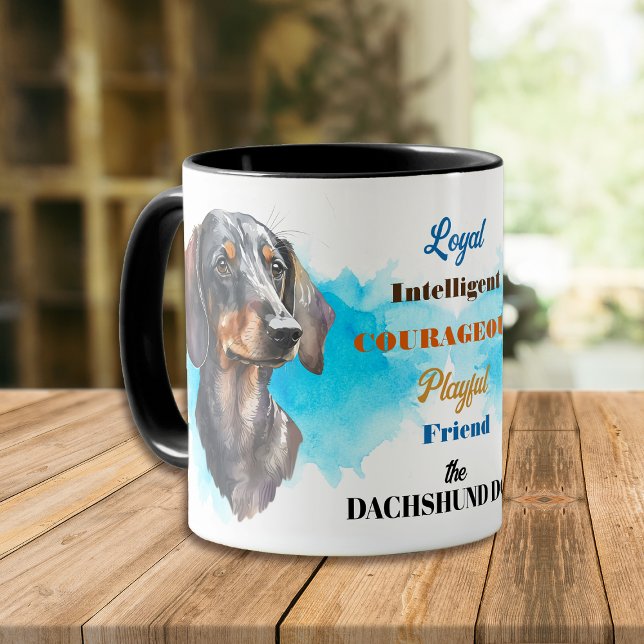 Black Tan Dachshund Dog Loyal Friend Mug (Creator Uploaded)