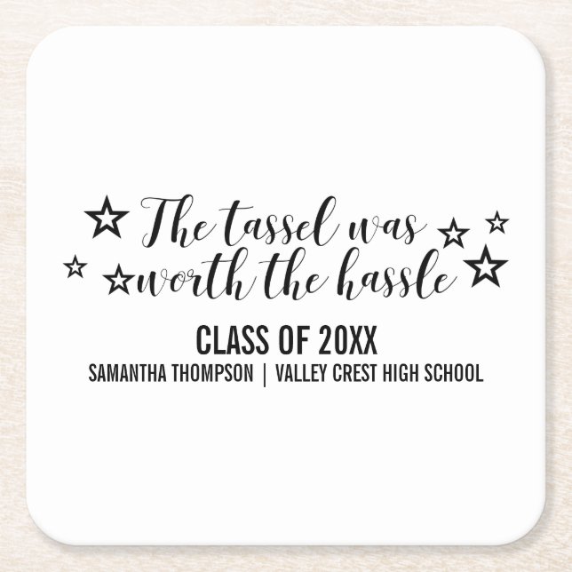 Black Tassel Worth Hassle Graduation Coasters (Front)