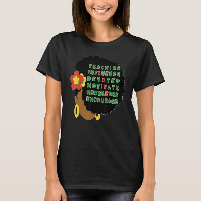 Black Teacher Afro Hair Melanin Women Sista Teache T-Shirt (Front)
