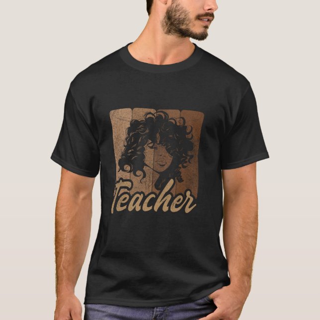 Black Teacher Afro Shades Of Melanin African Ameri T-Shirt (Front)