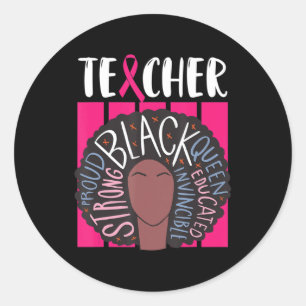 Black Teacher Breast Cancer Awareness Afro Woman W Classic Round Sticker