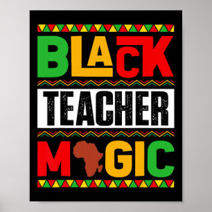 Black Teacher Magic African American Black History Poster