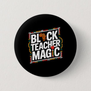 Black Teacher Magic Afro Black History Month Woman 6 Cm Round Badge