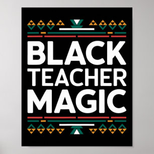 Black Teacher Magic Black History Month African Am Poster