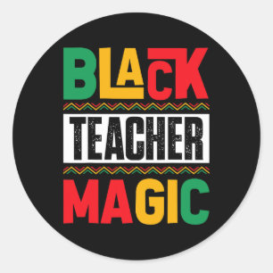 Black Teacher Magic Black History Month Teacher Ju Classic Round Sticker