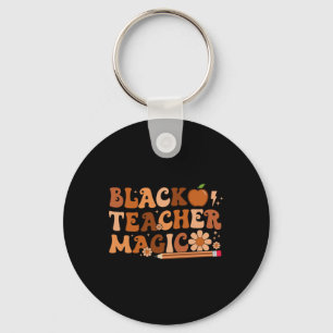 Black Teacher Magic Educators Black History Month Key Ring