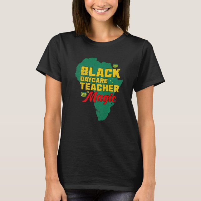 Black Teacher Magic  Melanin Pride Black History M T-Shirt (Front)