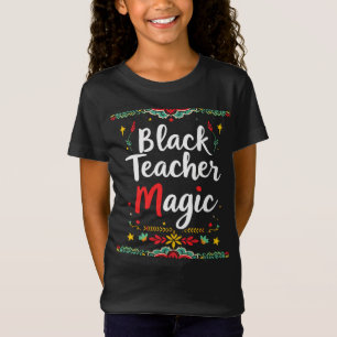 Black Teacher Magic T-Shirt