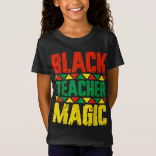 Black Teacher Magic T-Shirt
