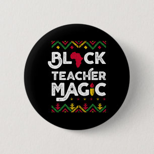 Black Teacher Magic Teacher Black History Month 1  6 Cm Round Badge