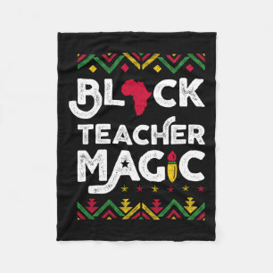 Black Teacher Magic Teacher Black History Month 1 Fleece Blanket