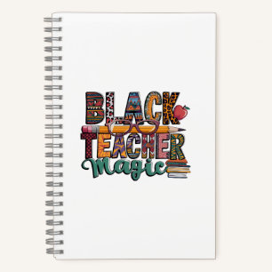 Black Teacher Magic: Write & Inspire  Notebook