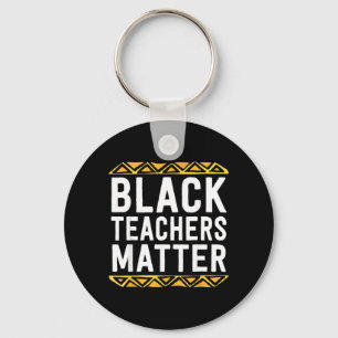 Black Teachers Matter Key Ring