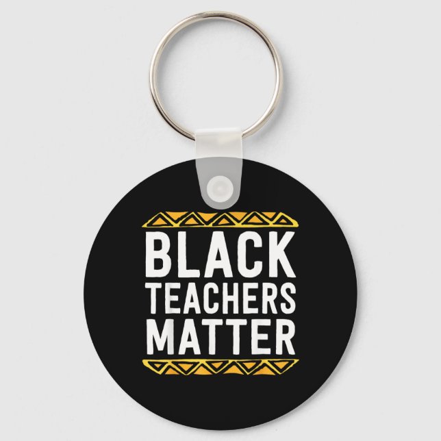 Black Teachers Matter Key Ring (Front)
