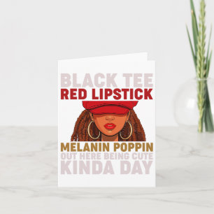 Black Tee Red Lipstick Melanin Poppin History Mont Card