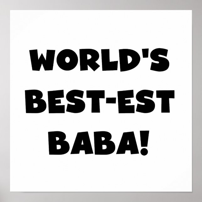 Black Text Best-est Baba T-shirts and Gifts Poster (Front)