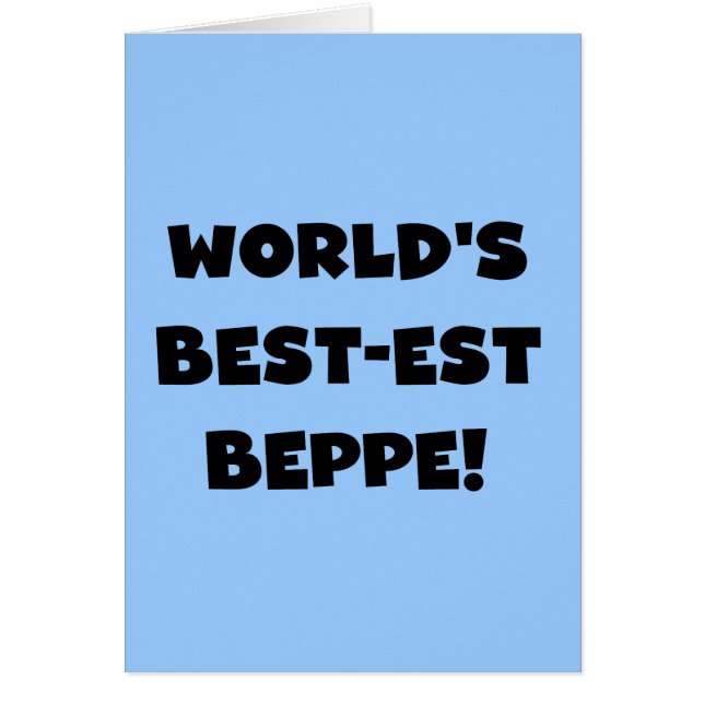 Black Text Best-est Beppe T-shirts and Gifts (Front)