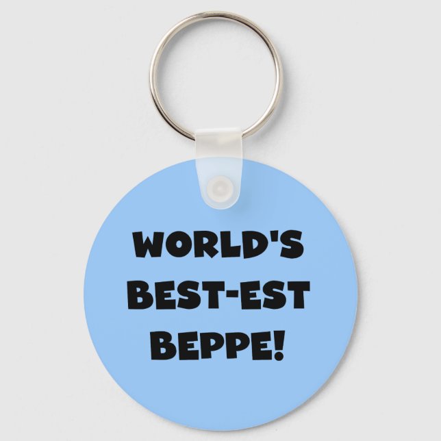 Black Text Best-est Beppe T-shirts and Gifts Key Ring (Front)