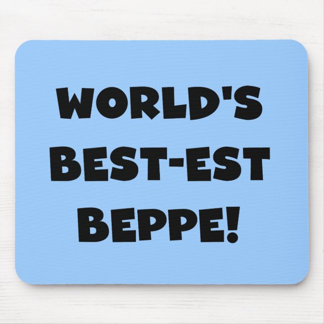 Black Text Best-est Beppe T-shirts and Gifts Mouse Mat (Front)