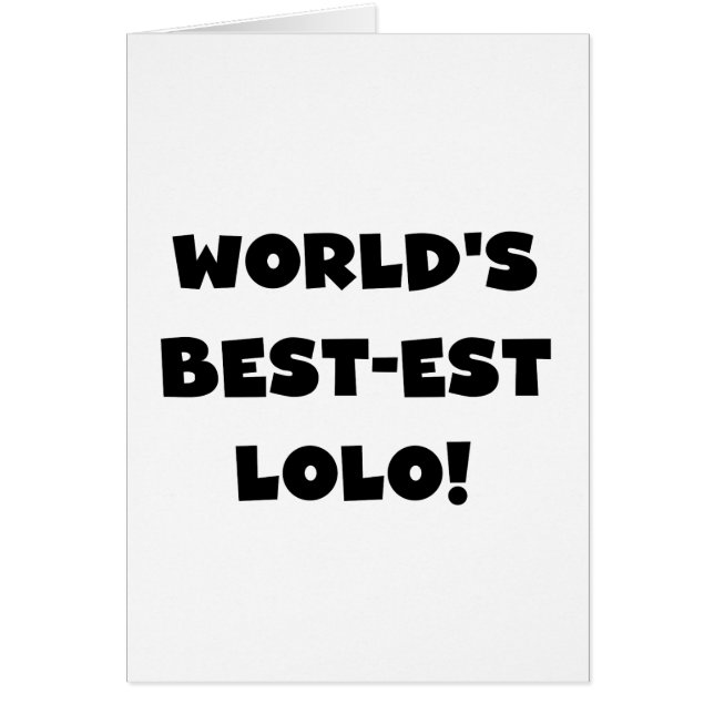 Black Text Best-est Lolo T-shirts and Gifts (Front)