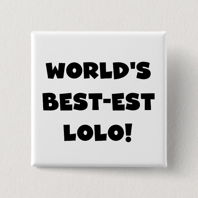 Black Text Best-est Lolo T-shirts and Gifts 15 Cm Square Badge (Front)